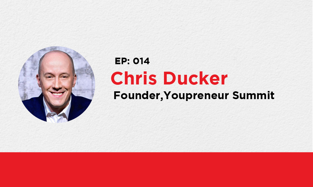 014: Chris Ducker – Business Mentor & Founder, Youpreneur Summit